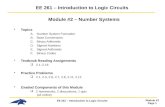 EE 261 – Introduction to Logic Circuits Module #2 Page 1 EE 261 – Introduction to Logic Circuits Module #2 – Number Systems Topics A.Number System Formation.