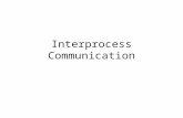 Interprocess Communication. Process Concepts Last class.