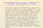 Boyce/DiPrima 10 th ed, Ch 10.5: Separation of Variables; Heat Conduction in a Rod Elementary Differential Equations and Boundary Value Problems, 10 th.