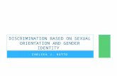CHELSEA J. HUTTO DISCRIMINATION BASED ON SEXUAL ORIENTATION AND GENDER IDENTITY.