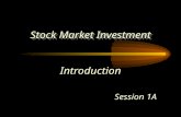 Stock Market Investment Introduction Session 1A. Session 1 A: Introduction to Equities uWhat are shares and why do companies issue them? uWhere do these.
