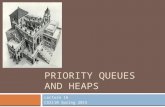 PRIORITY QUEUES AND HEAPS Lecture 16 CS2110 Spring 2015.