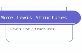 More Lewis Structures Lewis Dot Structures. Total Number of Valence Electrons The total number of available valence electrons is just the sum of the number.