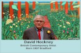 David Hockney British Contemporary Artist Born 1937 Bradford David Hockney British Contemporary Artist Born 1937 Bradford.