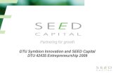 Partnering for growth DTU Symbion Innovation and SEED Capital DTU 42435 Entrepreneurship 2009.