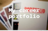 My career portfolio Photo credit: scottkellum. A career portfolio... demonstrates your skills and knowledge that you have acquired mycareerportfolio Unisa.