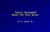 Nahjul Balaaghah about the Holy Quran By A.S. Hashim. MD.