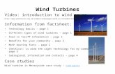 Wind Turbines Video: introduction to wind power  Information from factsheet: Technology.