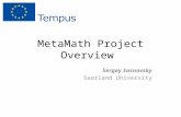 MetaMath Project Overview Sergey Sosnovsky Saarland University.
