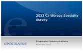 Corporate Communications 2012 Cardiology Specialty Survey November 2012.