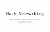 Mesh Networking Broadband HamNet Advanced Configurations.
