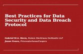 PwC Best Practices for Data Security and Data Breach Protocol Gabriel M.A. Stern, Fasken Martineau DuMoulin LLP Jason Green, PricewaterhouseCoopers.