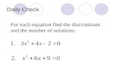 Daily Check For each equation find the discriminant and the number of solutions.