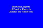 Emotional Aspects of Physical Illness in Children and Adolescents.