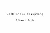 Bash Shell Scripting 10 Second Guide Common environment variables PATH - Sets the search path for any executable command. Similar to the PATH variable.