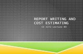 REPORT WRITING AND COST ESTIMATING CE 3372 Lecture 09.