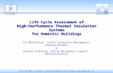 InLCA-LCM 2002 e-Conference: mersiowsky@tutech.de & hermann.kraehling@solvay.com1 Life Cycle Assessment of High-Performance Thermal Insulation Systems.