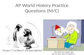 AP World History Practice Questions (M/C).