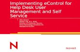 Implementing eControl for Help Desk User Management and Self Service Aldo Zanoni Master CNI, B.A., B.Ed. Director of Customer Service, Omni Technology.