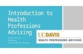 Introduction to Health Professions Advising Jessica Ifft, MA Coordinator Health Professions Advising.