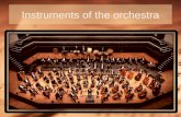Instruments of the orchestra. Lesson 1 By the end of this lesson you should: Know what an orchestra is Understand the kind of instruments that are found.