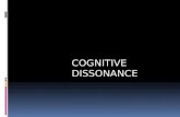 COGNITIVE DISSONANCE.  Dissonance-lack of agreement  Cognition-perception.