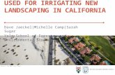 Ç REDUCING POTABLE WATER USED FOR IRRIGATING NEW LANDSCAPING IN CALIFORNIA Dave Jaeckel|Michelle Camp|Sarah Sugar Yale School of Forestry and Environmental.