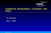 © 2007 Towers Perrin May 7, 2007 Ed Hochberg TERRORISM REINSURANCE YESTERDAY AND TODAY.