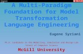 McGill University Proposal Exam School of Computer Science Ph.D. Candidate in the Modelling, Simulation and Design Lab Eugene Syriani.