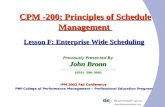 Www.businessengine.com CPM -200: Principles of Schedule Management IPM 2002 Fall Conference PMI-College of Performance Management – Professional Education.