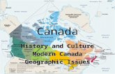 Canada History and Culture Modern Canada Geographic Issues.