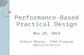 Performance-Based Practical Design May 29, 2014 Robert Mooney, FHWA-Program Administration.