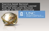 Practice-based Doctoral Dissertations: Lessons Learned from the Executive Doctoral Program in Health Leadership (DrPH)