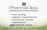 Fast acting Complex formulations Clinically proven ingredients Economical price PharmaClinix Ltd, 130 Bramley Road, Kensington, London, W10 6TJ, UK UK’s.