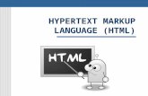 HYPERTEXT MARKUP LANGUAGE (HTML). HyperText Markup Language (HTML) HTML is used to create web documents including text, images, formatting, and hyperlinks.