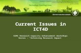 Current Issues in ICT4D RIMC Research Capacity Enhancement Workshops Series : “Achieving Research Impact”