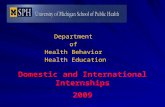 Departmentof Health Behavior Health Education Domestic and International Internships 2009.
