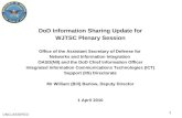 11 DoD Information Sharing Update for WJTSC Plenary Session Office of the Assistant Secretary of Defense for Networks and Information Integration OASD(NII)