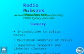 Radio Pulsars R. N. Manchester Australia Telescope National Facility, CSIRO Sydney, Australia Summary Introduction to pulsar basics Multibeam searches.
