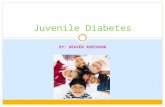 BY: HEAVEN ROBINSON Juvenile Diabetes EVERY YEAR, IN THE UNITED STATES ABOUT 13,000 CHILDREN ARE DIAGNOSED WITH TYPE 1 DIABETES. IF FAMILIES CAN HELP.