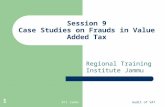 RTI JammuAudit of VAT 1 Session 9 Case Studies on Frauds in Value Added Tax Regional Training Institute Jammu.