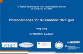 Rong Xiang I r.xiang@hzdr.de I  Photocathodes for Rossendorf SRF gun Rong Xiang for HZDR SRF-gun team 1 st Topical Workshop on laser based particle.