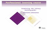 Professional learning course Examining the Literacy teaching guide: Phonemic awareness 1.