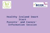 Healthy Ireland Smart Start Parents’ and Carers’ Information Session.