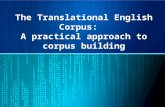 The Translational English Corpus: A practical approach to corpus building.