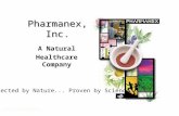 A Natural Healthcare Company Pharmanex, Inc. Selected by Nature... Proven by Science.