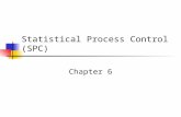 Statistical Process Control (SPC) Chapter 6. MGMT 326 Foundations of Operations Introduction Strategy Managing Projects Quality Assurance Capacity and.