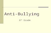 Anti-Bullying 6 th Grade. Paper Activity Who saw what I did with the paper? Who heard, but didn't see, what I did? Who knew that something was happening.