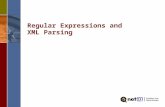 Regular Expressions and XML Parsing. Objectives After this session you should be able to:  Understand and write Regular Expressions  Create XML code.