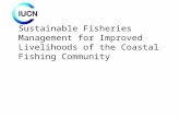 Sustainable Fisheries Management for Improved Livelihoods of the Coastal Fishing Community.